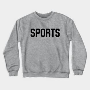 SPORTS Crewneck Sweatshirt